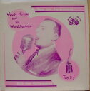【中古】英LP Woody Herman & His Woodchopper Fan It! SWH19 Swing House Records /00260