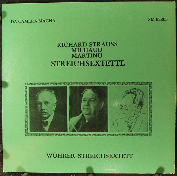 独LP Richard Strauss, Milhaud, Mart Wuhrer-Streichsextette SM92809 DA CAMERA MAGNA /00260