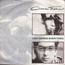 【中古】英7” Climie Fisher Love Changes Everything EM47 EMI /00080