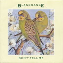 【中古】英7” Blancmange Dont Tell Me BLANC7 London Records /00080