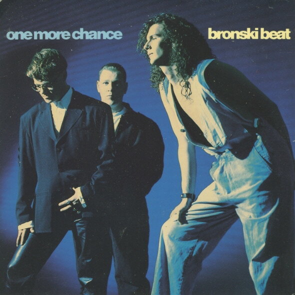 【中古】英7” Bronski Beat One More Chance ZED2 Zed Beat /00080