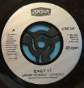 【中古】英7” East 17 Around The World LONT349 London Records /00080