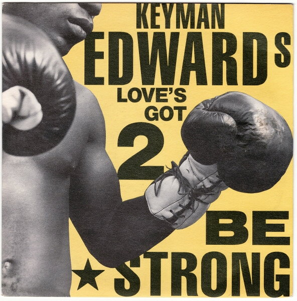 【中古】英7” Keyman Edwards Loves Got 2 Be Strong BRW130 4th & Broadway /00080