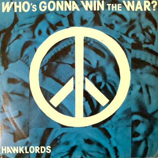 【中古】英7” Hawklords Whos Gonna Win The War? FLS209 Flicknife Records /00080 【中古】英7” Hawklords Whos Gonna Win The War? FLS209 Flicknife Records /00080