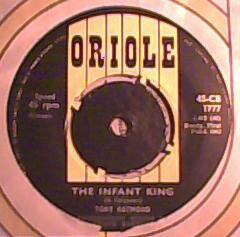 【中古】英7” Tony Raymond The Infant King / Because Of You 45CB1777 Oriole /00080