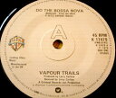 【中古】英7” Vapour Trails Do The Bossa Nova / Night People K17479 Warner Bros. Recor...