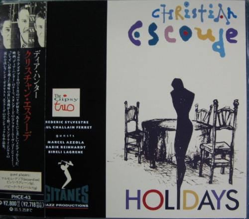 CD Christian Escoud Gipsy Trio Holidays PHCE43 EmArcy, Gitanes Jazz /00110