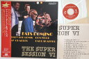 【中古】LASERDISC Various Super Session Vi VALZ2056 VIDEOARTS /00600