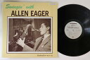 【中古】LP Allen Eager Swingin With Allen Eager MMLP102 MARSHMALLOW EXPORT /00260