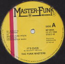【中古】英12” Funk Masters Its Over MF004 Master Funk Records /00250(2)