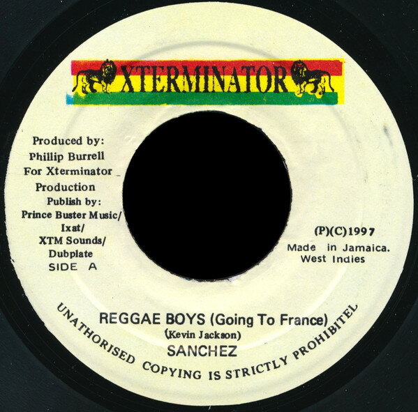 【中古】ジャマイカ7” Sanchez Reggae Boys (Going To France) NONE XTerminator /00080
