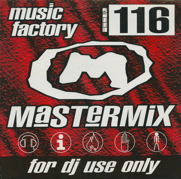 ・アーティスト Various ・タイトル Music Factory Mastermix - Issue 116 ・レーベル・型番 Music Factory MFMM116 ・フォーマット 12インチレコード ・コンディション(盤) 良...