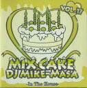 【中古】MIX CD Various Dj Mike-masa Mix Cake Vol.17 HB25 NOT ON LABEL 紙ジャケ /00110