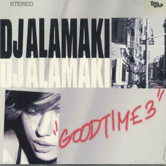 Artist Name: J - 【中古】MIX CD Dj Alamaki Good Time 3 DWCD006 DOO WOP /00110