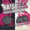 【中古】MIX CD Dj Yoshio Raise PG07 PROGRESS /00110(2)