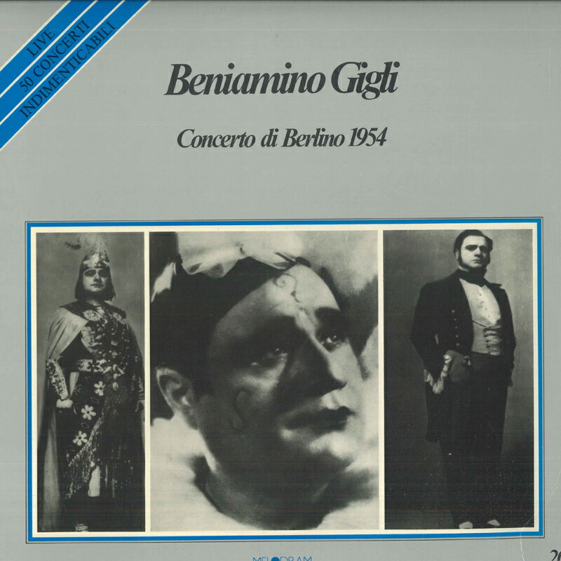 【中古】伊2LP Beniamino Gigli Beniamino Gigli / Concerto Di Berlino 1954 MEL2202 MELODRAM /00660