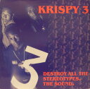 【中古】英12” Krispy 3 Destroy All The Stereotypes K3002 K3 Records /00250