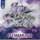 【中古】MIX CD Dj Mamushi Knox Sugar Side NONE MAMUSHI PRODUCTION /00110
