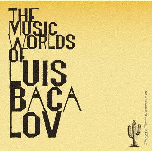 CD ルイス・バカロフ THE MUSIC WORLDS OF LUIS BACALOV RBCP3522 （株）ランブリング・ 未開封 /00110