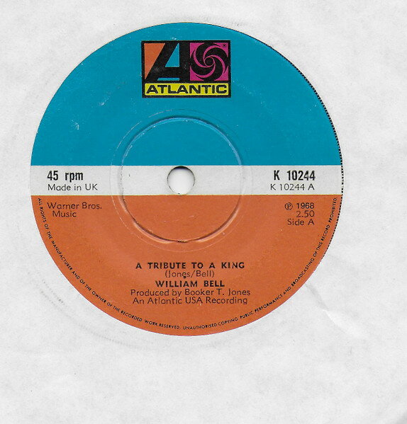 ・アーティスト William Bell ・タイトル A Tribute To A King ・レーベル・型番 Atlantic K10244 ・フォーマット 7インチレコード ・コンディション(盤) 良い (VG+) ・コンディション(ジ...