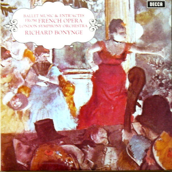 英LP London Symphony Orchestra - Ri Ballet Music &amp; Entractes From French Opera SXL6541 Decca /00260
