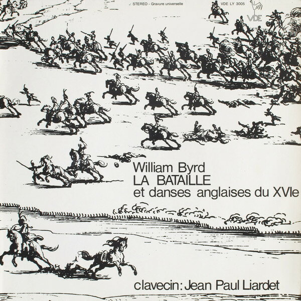 【中古】スイスLP William Byrd, Jean-Paul Liarde La Bataille Et Danses Anglaises Du XVIe VDE3005 ..