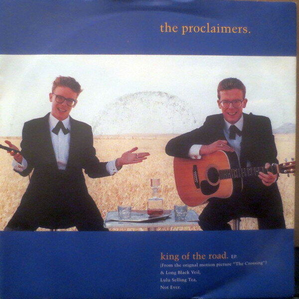 7” Proclaimers King Of The Road EP CLAIM52 CHRYSALIS /00080
