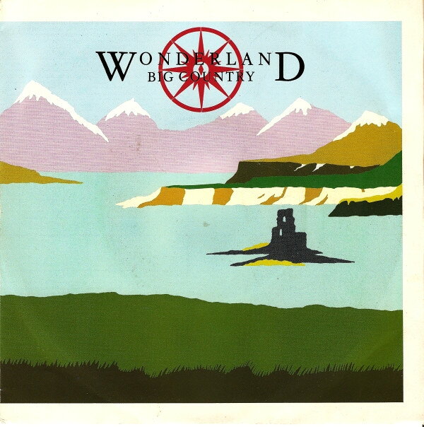 7” Big Country Wonderland COUNT5 Phonogram /00080