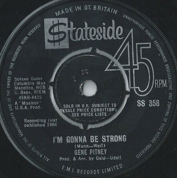 7” Gene Pitney Im Gonna Be Strong SS358 Stateside /00080