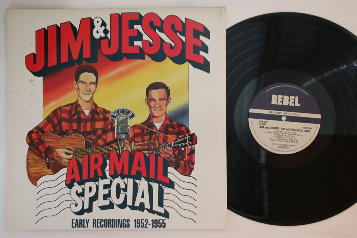 【中古】加LP Jim &amp; Jesse Air Mail Special - Early Recordings 1952 - 1955 SL8497 REBEL RECORDS OF CAN /00260