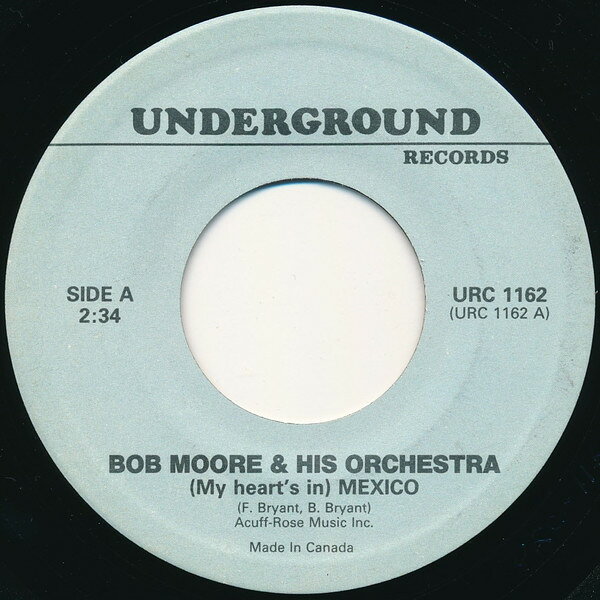 【中古】加7” Bob Moore &amp; His Orchestra / Th (My Hearts In) Mexico / Penetration URC1162 Underground Records /00080