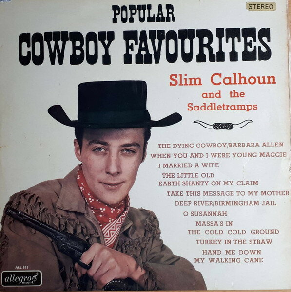 【中古】英LP Slim Calhoun & The Saddletramp Popular Cowboy Favourites ALL878 Allegro Records /00260