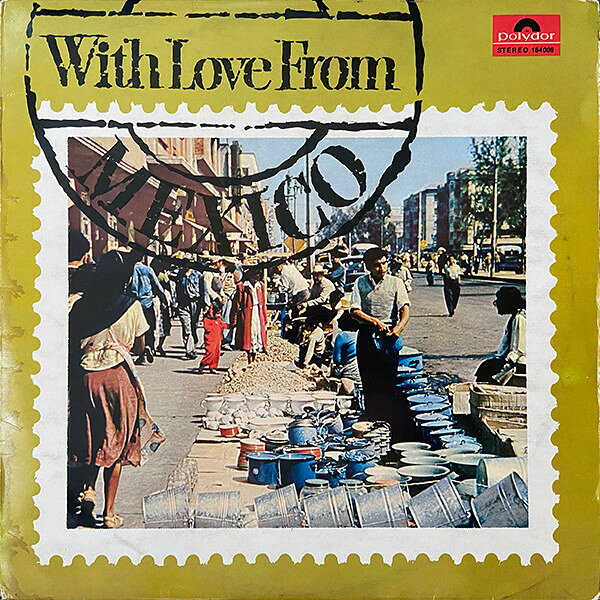 【中古】独LP Various With Love From Mexico 184006 Polydor /00260