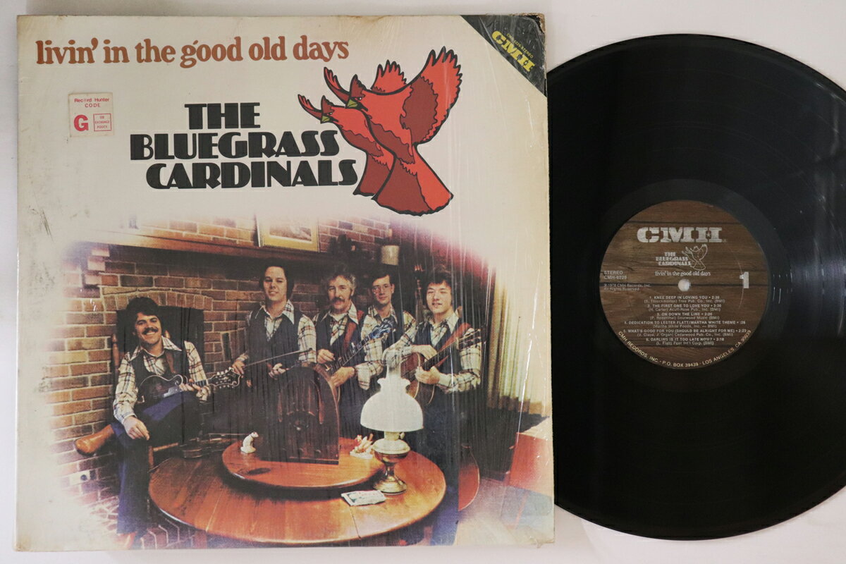 Other - 【中古】米LP Bluegrass Cardinals Livin In The Good Old Days CMH6229 CMH /00260