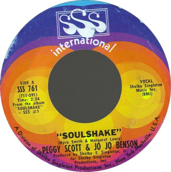 ・アーティスト Peggy Scott & Jo Jo Benson ・タイトル Soulshake ・レーベル・型番 SSS International SSS761 ・フォーマット 7インチレコード ・コンディション(盤) 良い (VG...