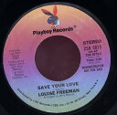 【中古】米7” Louise Freeman Save Your Love ZS85815PROMO Playboy Records /00080