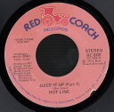 【中古】米7” Hot Line Juice It Up RC808 Red Coach Records /00080