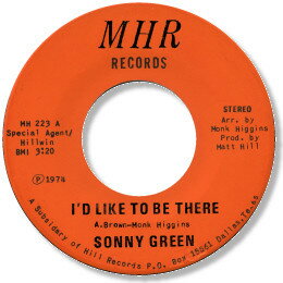 【中古】米7” Sonny Green Id Like To Be There / Im Just Your Man MH223 MHR Records /00080
