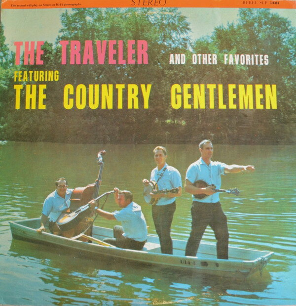 【中古】米LP Country Gentlemen The Traveler And Other Favorites SLP1481 Rebel Records /00260