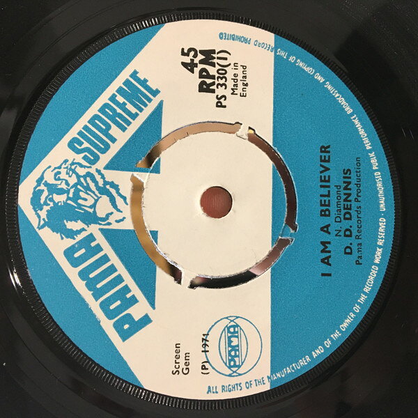 英7” Denzil Dennis I Am A Believer / I´ll Make The Way Easy PS330 Pama Supreme /00080