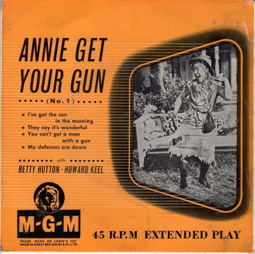 【中古】7” Betty Hutton Howard Keel Annie Get Your Gun (No. 1) MGMEP553 MGM Records /00080