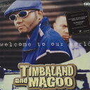 【新品】米2LP Timbaland & Magoo Welcome To Our World ERE680 Blackground Records /0052...