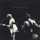 【新品】欧2LP Neil Young Goodbye Waterface (New York Broadcast 1973) PARA372LP PARACH...