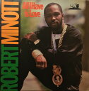 【中古】米LP Robert Minott All I Have Is Love WACKIESLP2739 Wackies /00260