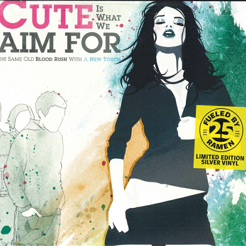 【新品】欧LP Cute Is What We Aim For The Same Old Blood Rush With A New Touch FBR087 Fueled By R..