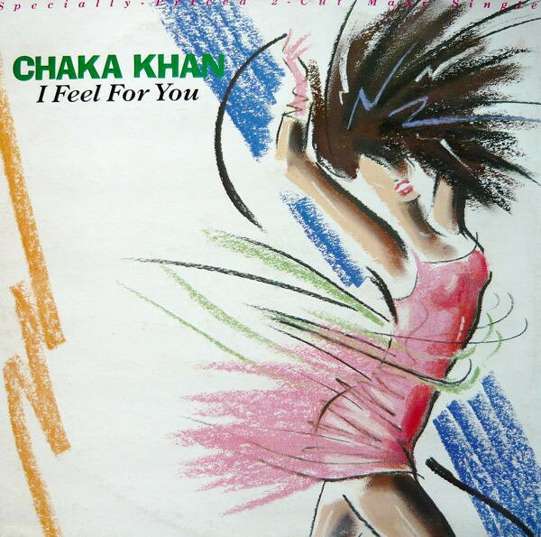 12” Chaka Khan I Feel For You 9202490 Warner Bros. Records /00250