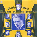 【新品】英LP Philip Lewis The Philip Lewis Rhythm Maniacs Volume 1. 1929 FG410 Retrie...