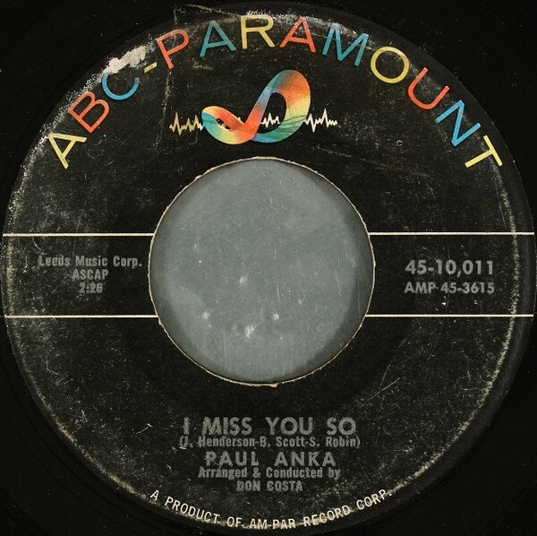 7” Paul Anka I Miss You So / Late Last Night 4510011 ABC-Paramount /00080