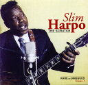 【中古】米CD Slim Harpo The Scratch - Rare And Unissued - Volume 1 EXCELLOCD3015 Exce...
