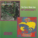 【中古】欧CD HP Lovecraft Two Classic Albums From HP Lovecraft CCM1392 Collectors Choice Mu /00110